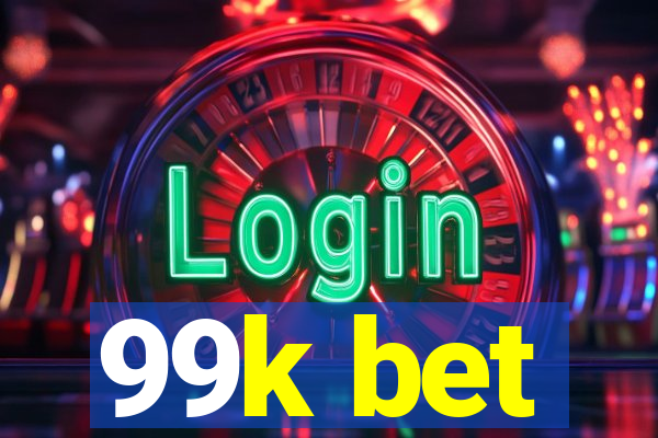 99k bet